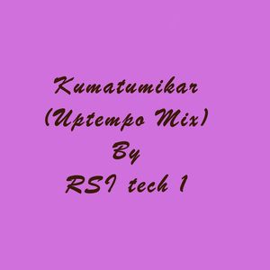 kumatumikar (Uptempo Mix)
