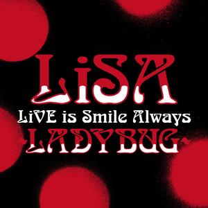 紅蓮華 -LADYBUG Live ver.-