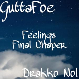 Feelings Final Chapter (feat. Drakko Nol)