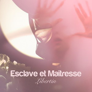 Esclave et Maîtresse