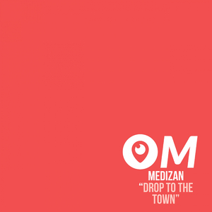 Drop To The Town (Original Mix)