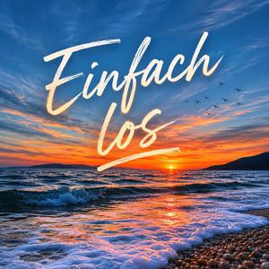 Einfach los