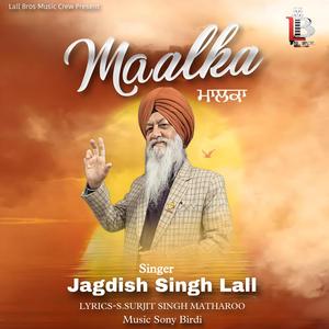 Maalka - ਮਾਲਕਾਂ Jagdish Singh Lall