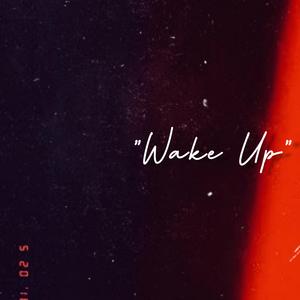 Wake Up