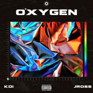 Oxygen (feat. Jross)
