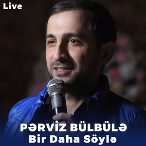 Bir Daha Söylə (Live)
