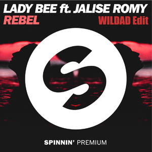 Rebel (WILDAD Edit)
