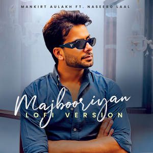 Majbooriyan (Lofi)