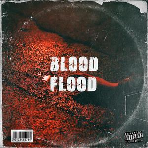 Blood Flood