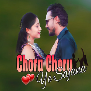 Choru Choru Ye Sajana