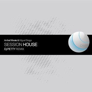 Session House (DJ Petty Remix)