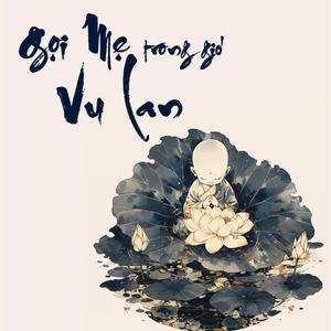 Gọi Mẹ Trong Gió Vu Lan