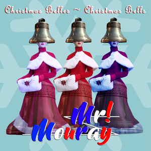 Christmas Belles - Christmas Bells