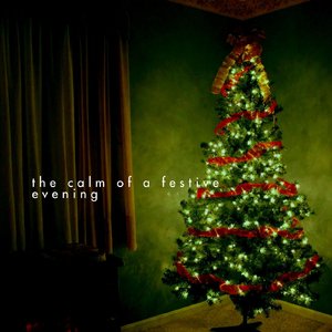 The Calm of a Festive Evening