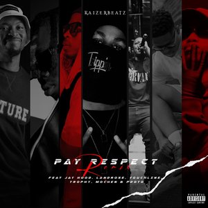 Pay Respect (Remix)