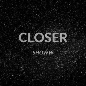 Closer