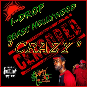 Crazy (feat. I-Drop)