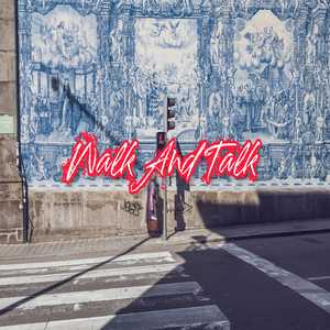 Walk And Talk