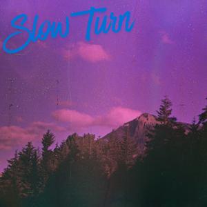 Slow Turn