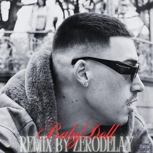 BabyDoll (feat. Zero Delay) (Bounce Remix)