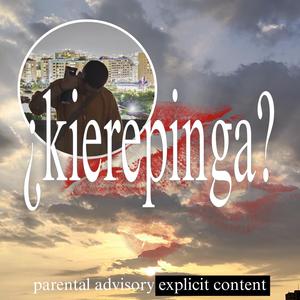 ¿kierepinga?
