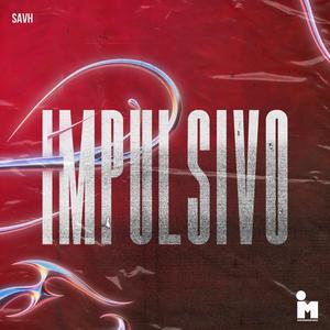 Impulsivo