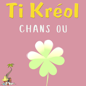 Chans ou (Kids Remix)