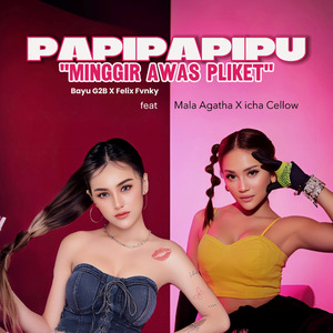 PAPIPAPIPU (MINGGIR AWAS PLIKET) (Remix)