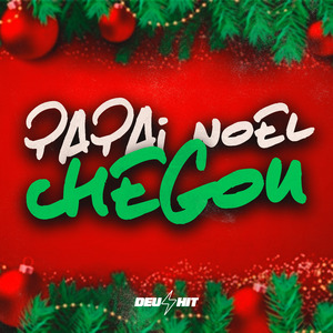 Papai Noel Chegou