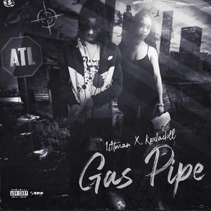 Gas Pipe (feat. Kpdadoll)