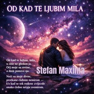 Od kad te ljubim mila