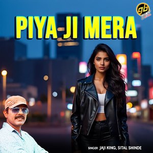Piya Ji Mera