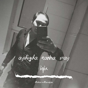 aydigda tanha may iqix