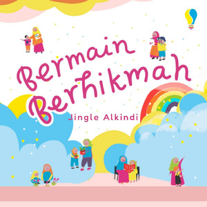 Bermain Berhikmah (Jingle Alkindi)