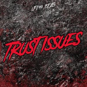 Trust Issues