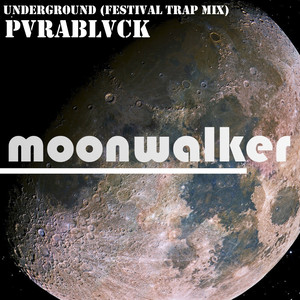 Underground (Festival TRap Mix)