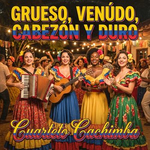 Grueso, Venudo, Cabezon y Duro