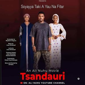 Soyayya taki a yau TSANDAURI