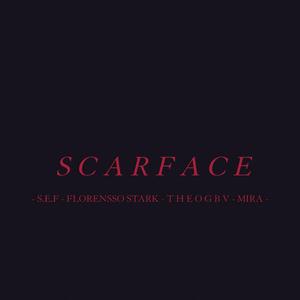 SCARFACE (feat. Balisi, S.E.F & T H E O G B V)