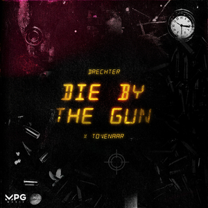 Die by the Gun