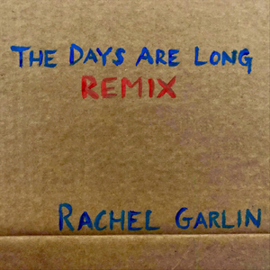 The Days Are Long (Remix)