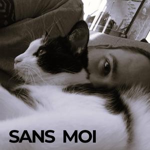 Sans moi