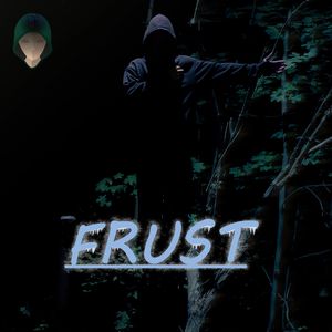 Frust