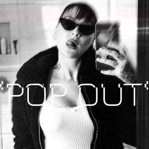 POP OUT