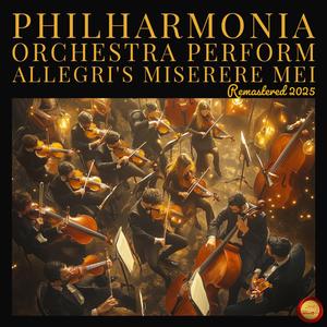 Perform Allegri's Miserere Mei (Remastered 2025)