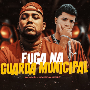 Fuga na Guarda Municipal