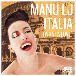 Italia (What a love) (Les Trashick Remix Extended)