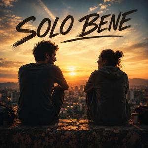 Solo bene