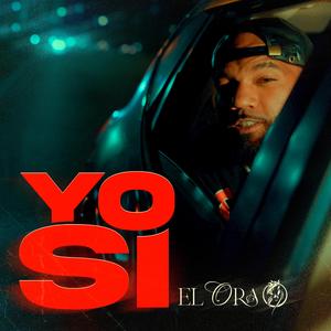 YO SI _ EL ORA (feat. Italo)