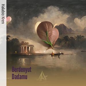 Berdenyut Dadamu